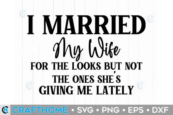 Download I Married My Wife for the Looks but Not - Married Collection